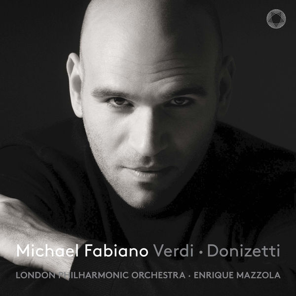 Michael Fabiano - Verdi & Donizetti: Opera Arias Michael Fabiano - Verdi & Donizetti: Opera Arias