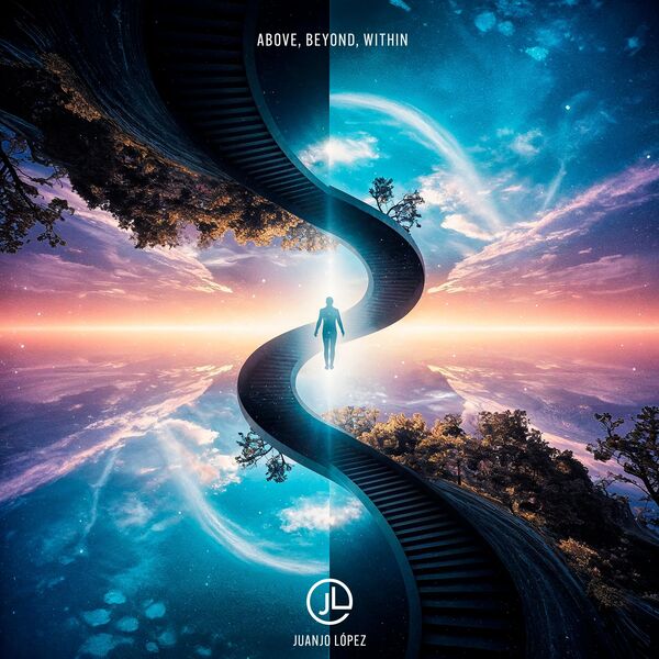JUANJO LOPEZ|Above, Beyond, Within JUANJO LOPEZ|Above, Beyond, Within