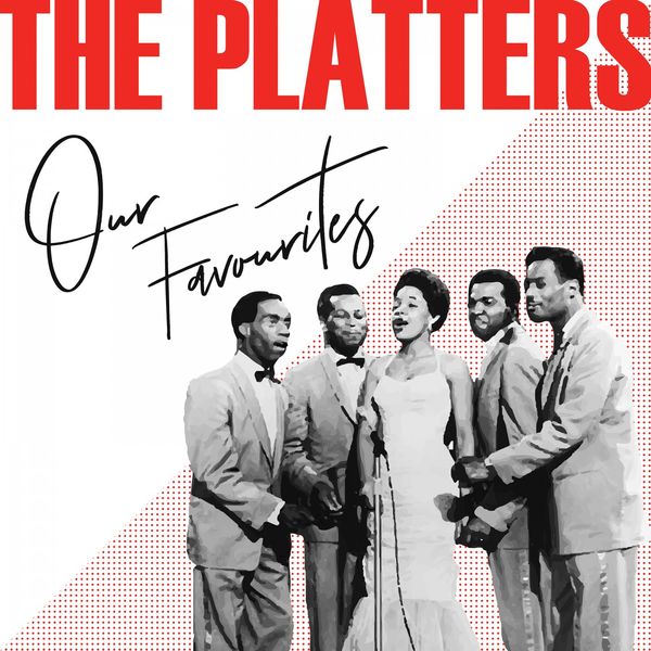 The Platters Our Favourites, The Platters Qobuz