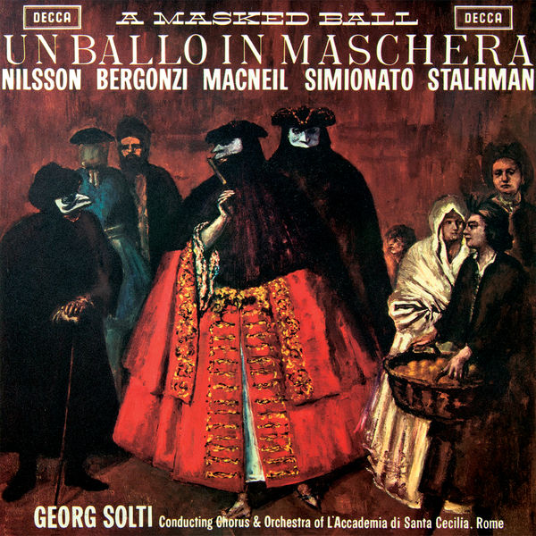 Sir Georg Solti - Verdi: Un ballo in maschera Sir Georg Solti - Verdi: Un ballo in maschera