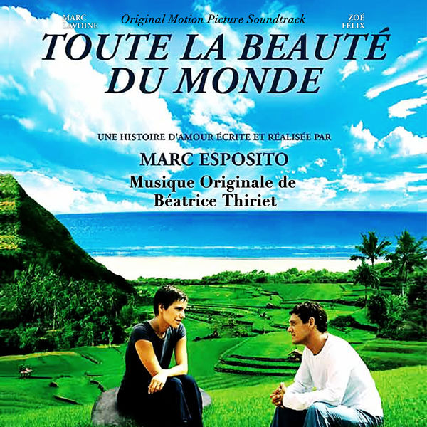 Béatrice Thiriet|Toute la beauté du monde (Original Motion Picture Soundtrack)