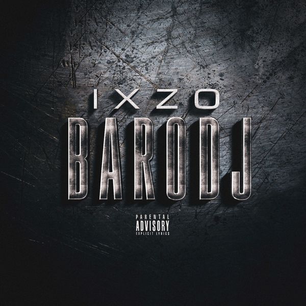 Ixzo|Barodj