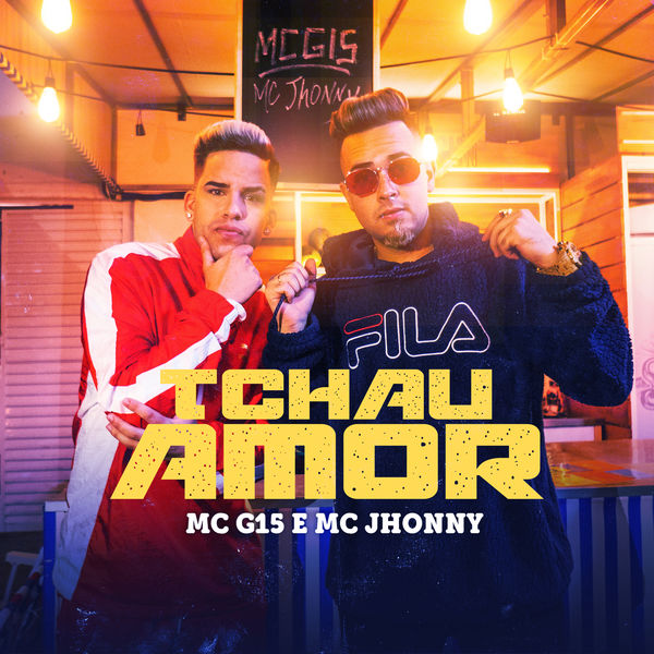 Album Tchau Amor Mc G15 Qobuz Download And Streaming In High Quality