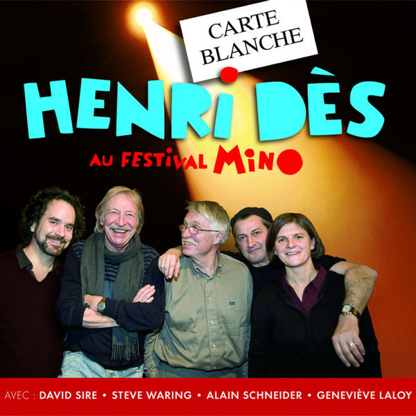 Henri Dès - Carte blanche à Henri Dès au festival MINO Henri Dès - Carte blanche à Henri Dès au festival MINO