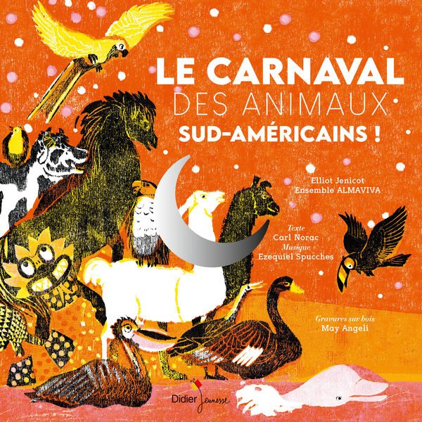 Ezequiel Spucches - Le carnaval des animaux sud-américains Ezequiel Spucches - Le carnaval des animaux sud-américains
