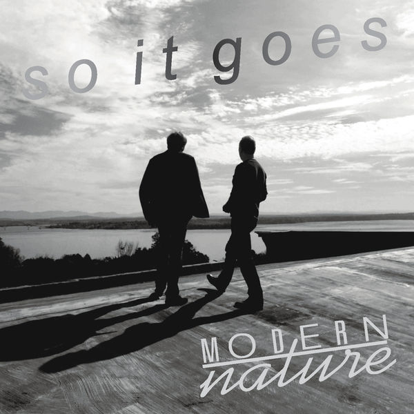 Modern Nature - So It Goes Modern Nature - So It Goes