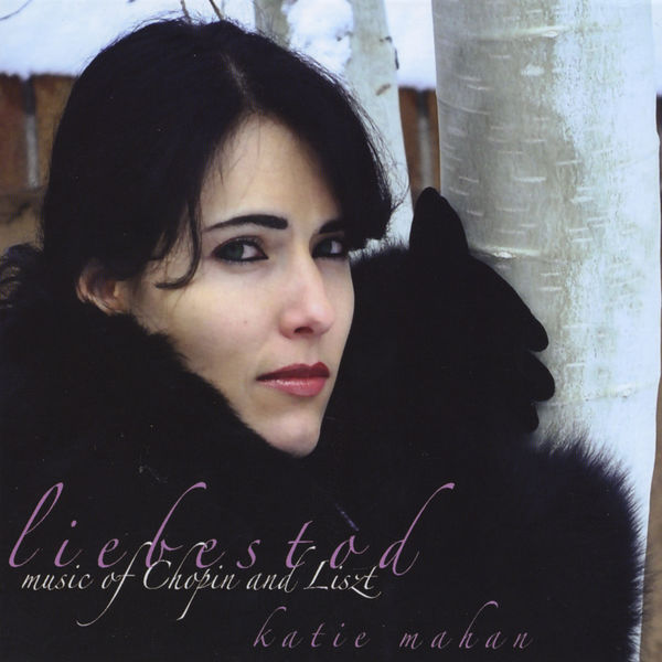 Katie Mahan|Liebestod Katie Mahan|Liebestod