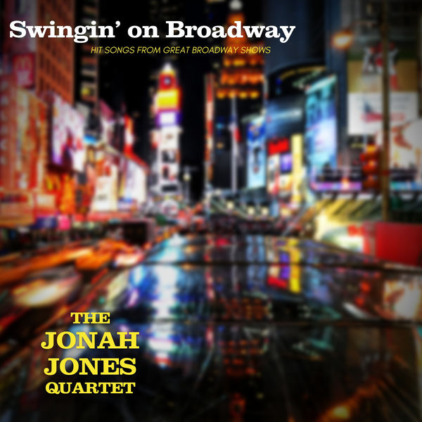 Swingin' on Broadway, Jonah Jones Quartet Qobuz
