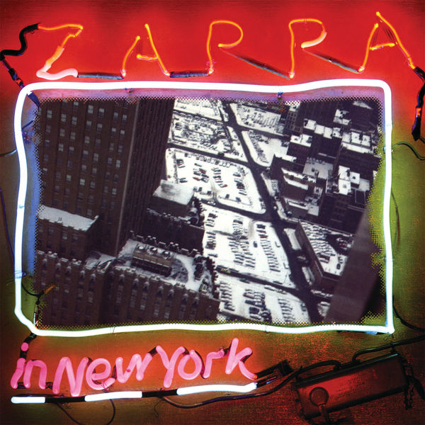 Frank Zappa|Zappa In New York (40th Anniversary) (Live / 40th Anniversary / Deluxe Edition) Frank Zappa|Zappa In New York (40th Anniversary) (Live / 40th Anniversary / Deluxe Edition)