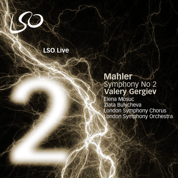 London Symphony Orchestra - Mahler: Symphony No. 2 London Symphony Orchestra - Mahler: Symphony No. 2