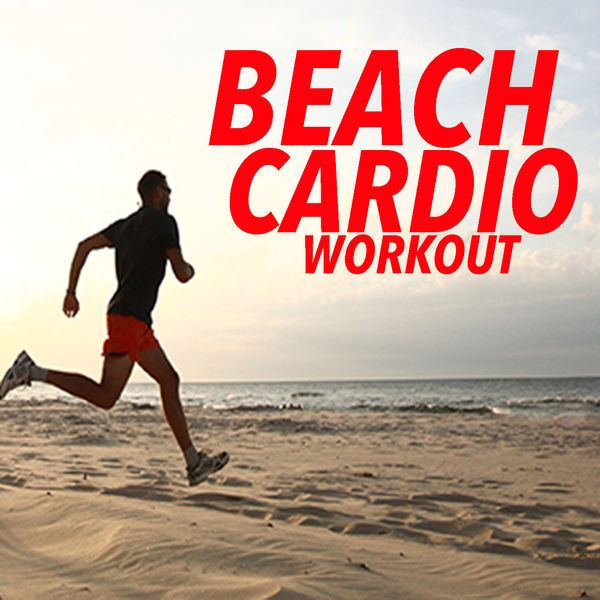 Various Artists - Beach Cardio Workout Various Artists - Beach Cardio Workout