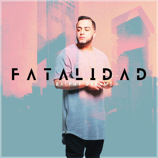 Ralphy Dreamz|Fatalidad Ralphy Dreamz|Fatalidad