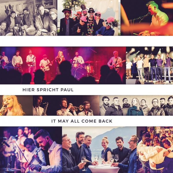 Hier spricht Paul - It May All Come Back Hier spricht Paul - It May All Come Back
