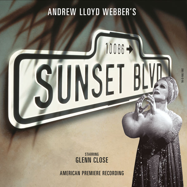 Andrew Lloyd Webber - Sunset Boulevard Andrew Lloyd Webber - Sunset Boulevard