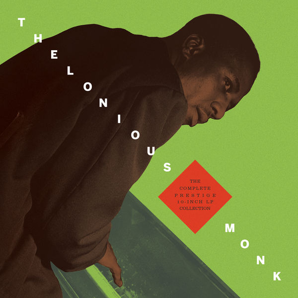 Thelonious Monk - The Complete Prestige 10-Inch LP Collection Thelonious Monk - The Complete Prestige 10-Inch LP Collection