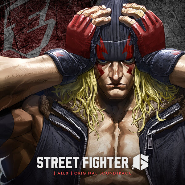 Street Fighter 6 [Alex] Original Soundtrack