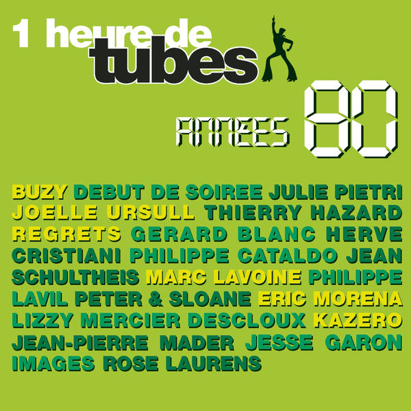 Various Artists|Une Heure De Tubes Année 80 Vol.1