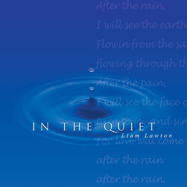 Liam Lawton - In the Quiet Liam Lawton - In the Quiet