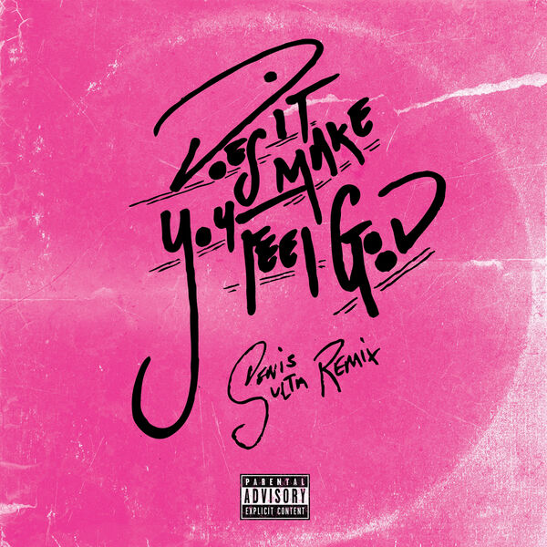 Joesef|Does It Make You Feel Good? (Denis Sulta Remix) Joesef|Does It Make You Feel Good? (Denis Sulta Remix)