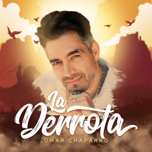 Omar Chaparro|La Derrota Omar Chaparro|La Derrota