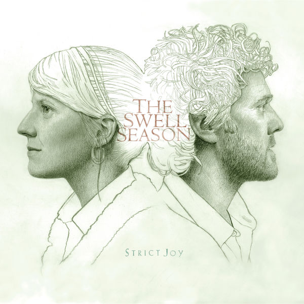 The Swell Season - Strict Joy The Swell Season - Strict Joy