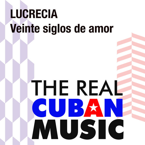 Lucrecia - Veinte siglos de amor (Remasterizado) Lucrecia - Veinte siglos de amor (Remasterizado)