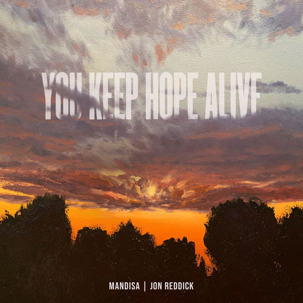 Mandisa - You Keep Hope Alive Mandisa - You Keep Hope Alive