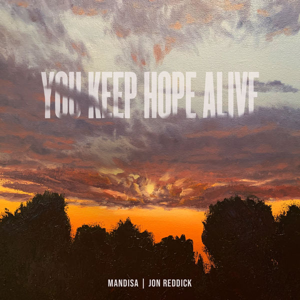 Mandisa|You Keep Hope Alive