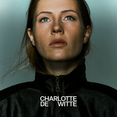 Charlotte De Witte - Charlotte de Witte | Listen on Spotify, Apple Music, Qobuz & more