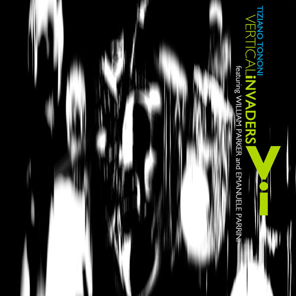 Tiziano Tononi|Vertical Invaders Tiziano Tononi|Vertical Invaders