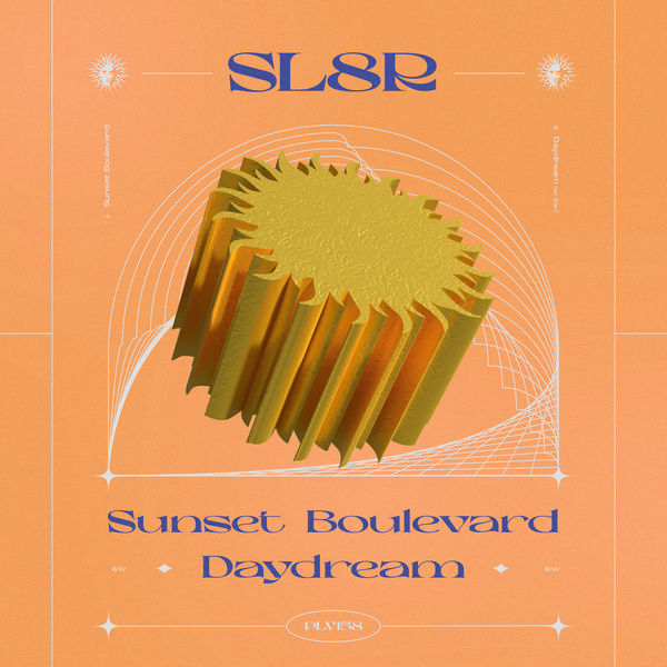 SL8R|Sunset Boulevard / Daydream SL8R|Sunset Boulevard / Daydream
