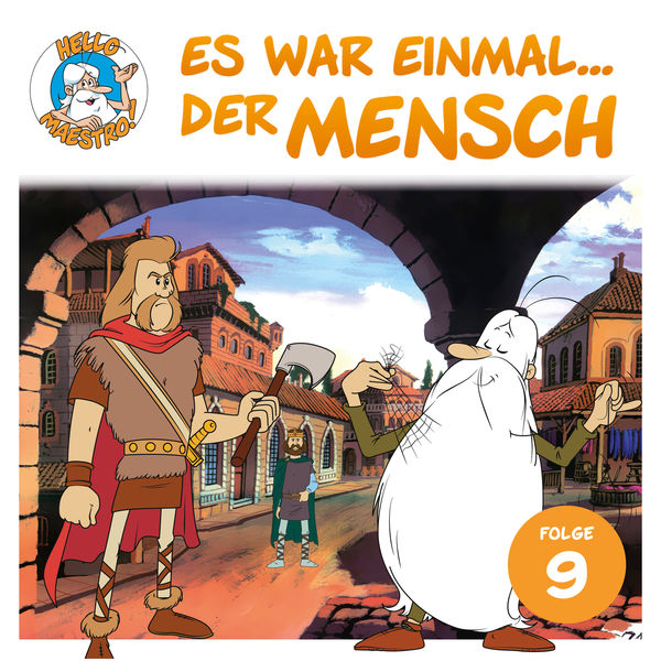 Hello Maestro - Es war einmal... der Mensch - Folge 9: Die Karolinger Hello Maestro - Es war einmal... der Mensch - Folge 9: Die Karolinger