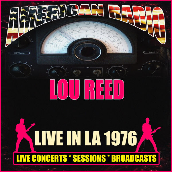 Lou Reed - Live In LA 1976 Lou Reed - Live In LA 1976