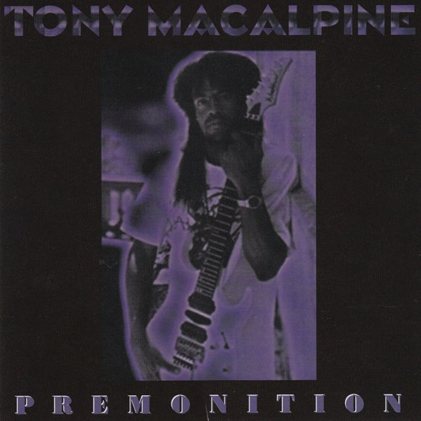 Tony MacAlpine|Premonition Tony MacAlpine|Premonition