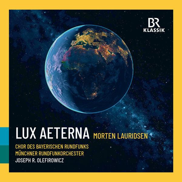 Bavarian Radio Chorus|Morten Lauridsen: Lux aeterna (Live)