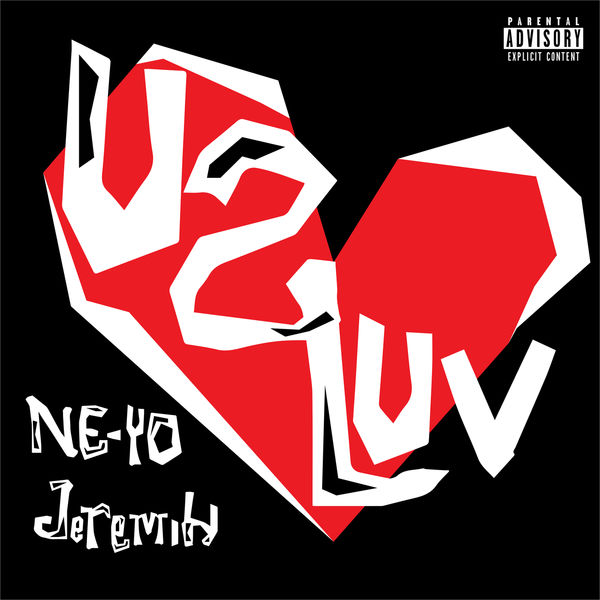 Ne-Yo|U 2 Luv