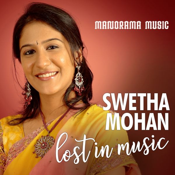 Swetha Mohan - Lost in Music Swetha Mohan Swetha Mohan - Lost in Music Swetha Mohan