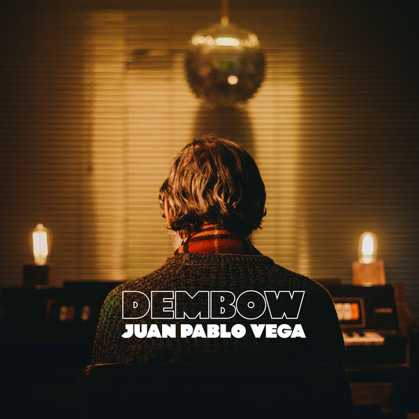 Juan Pablo Vega - Dembow Juan Pablo Vega - Dembow