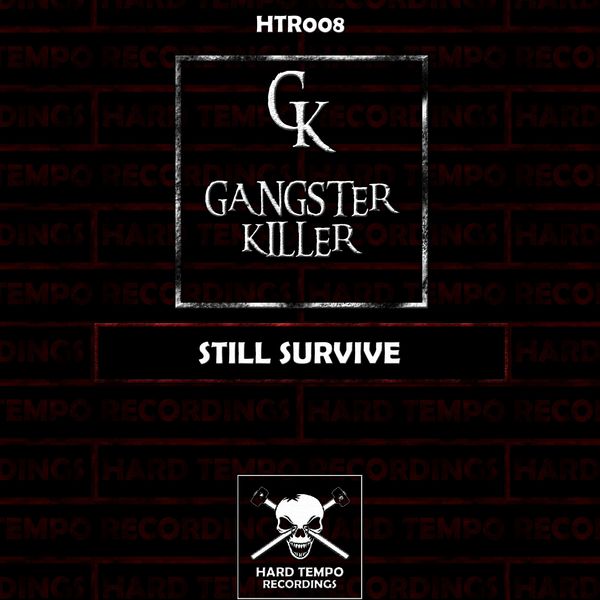 Gangster Killer|Still Survive