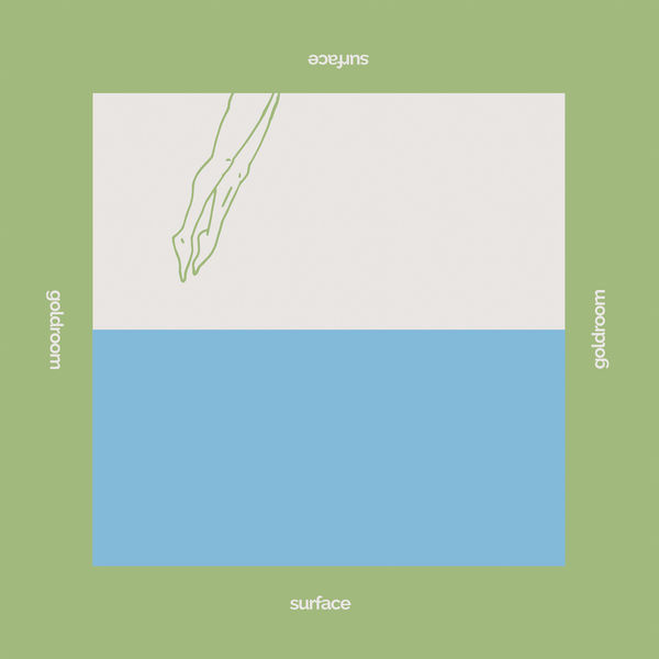 Goldroom - Surface Goldroom - Surface