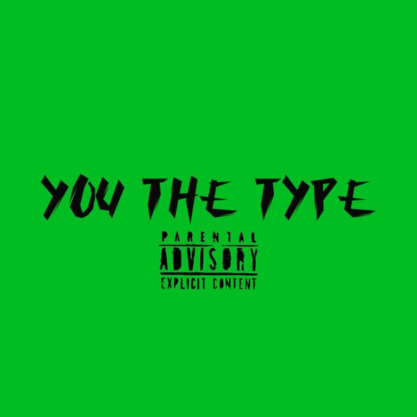 Ayrab Chico|You The Type Ayrab Chico|You The Type