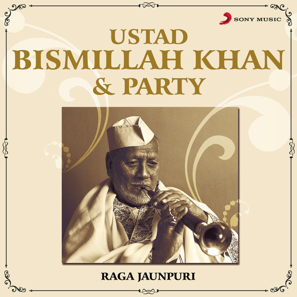 Ustad Bismillah Khan & Party - Ustad Bismillah Khan & Party Ustad Bismillah Khan & Party - Ustad Bismillah Khan & Party