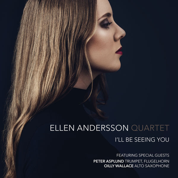 未開封 I'll Be Seeing You / Ellen Andersson I'll Be Seeing You, Ellen Andersson Quartet - Qobuz