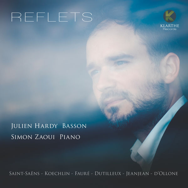 Julien Hardy - Reflets Julien Hardy - Reflets