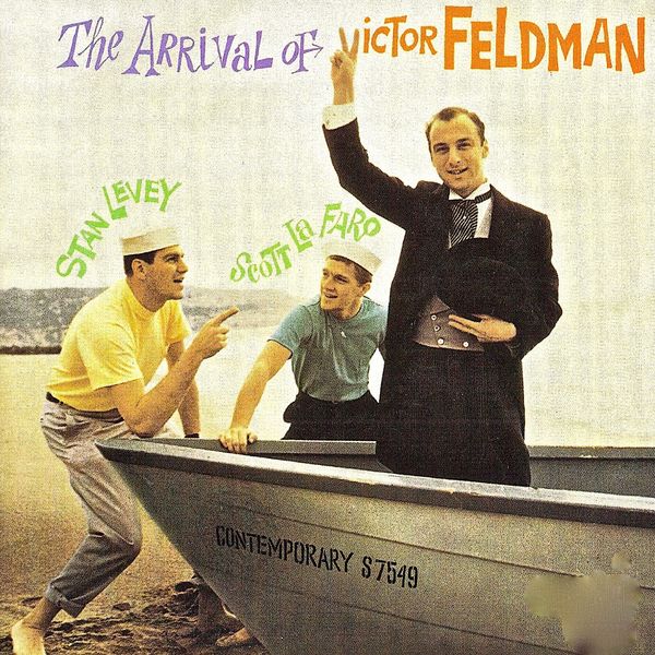 Victor Feldman|The Arrival of Victor Feldman! (Remastered) Victor Feldman|The Arrival of Victor Feldman! (Remastered)