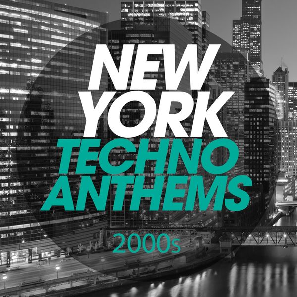 Mega New York Techno Anthems 2000S, Various Artists Qobuz