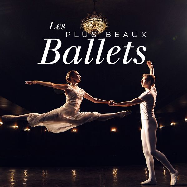 Maurice Ravel, Igor Stravinsky, Tchaikovsky, Peter Ilyitch Tchaikovsky, Pyotr Ilyich Tchaikovsky, Pyotr Il'yich Tchaikovsky - Les plus beaux ballets Maurice Ravel, Igor Stravinsky, Tchaikovsky, Peter Ilyitch Tchaikovsky, Pyotr Ilyich Tchaikovsky, Pyotr Il'yich Tchaikovsky - Les plus beaux ballets