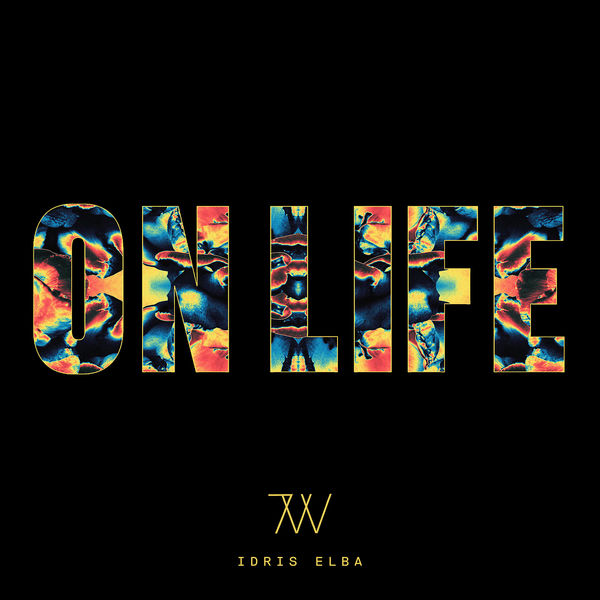 Idris Elba - On Life Idris Elba - On Life