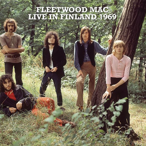 Fleetwood Mac - Live In Finland 1969 Fleetwood Mac - Live In Finland 1969
