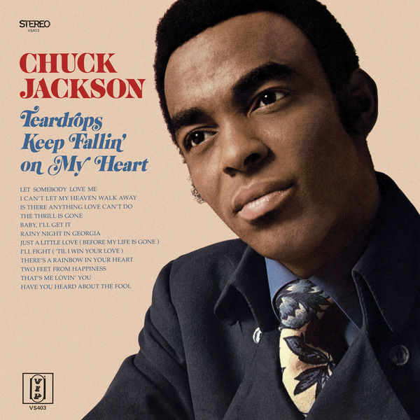 Chuck Jackson|Teardrops Keep Fallin' On My Heart (Album Version)